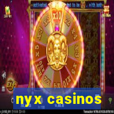 nyx casinos